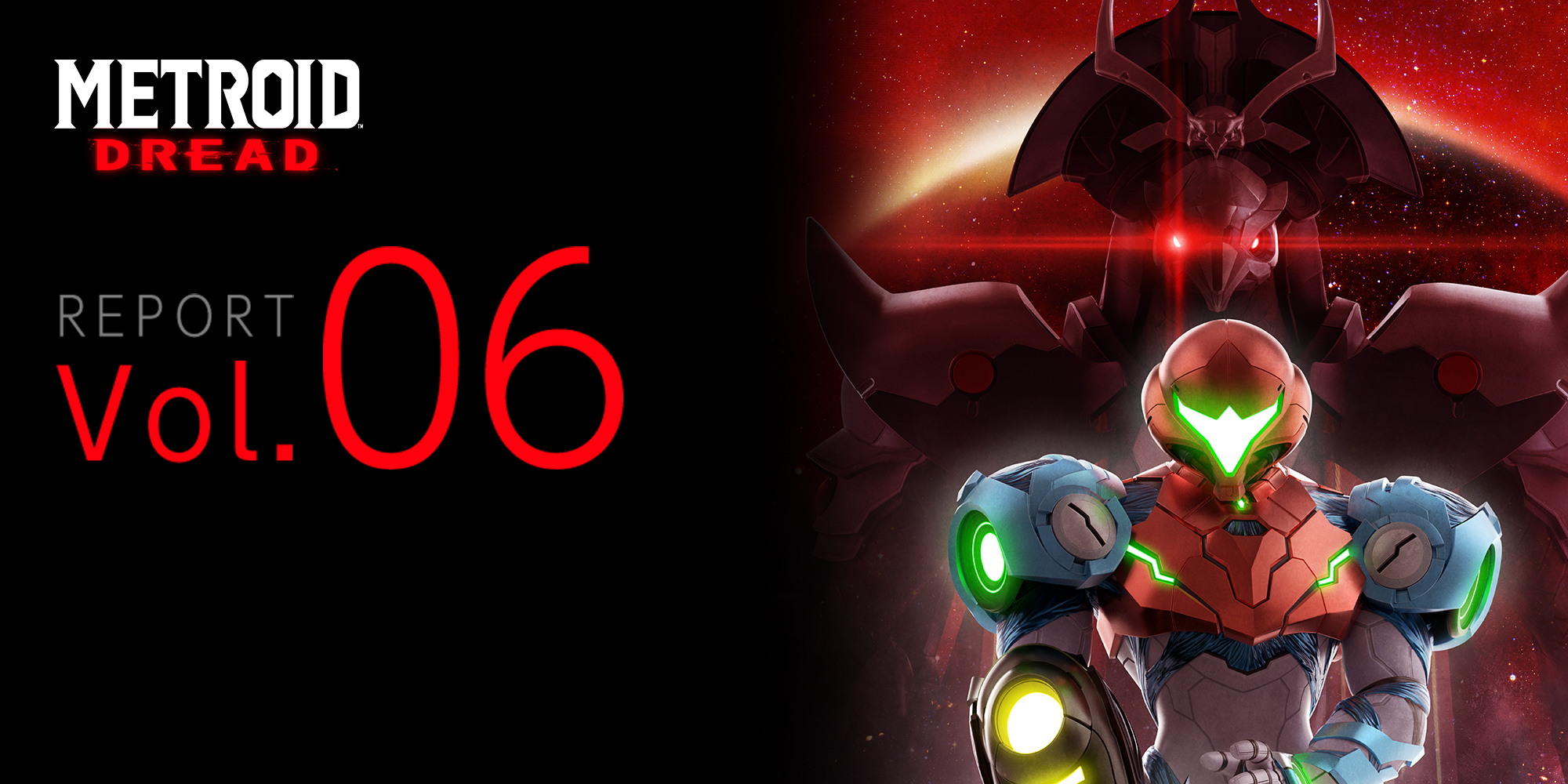 Metroid Dread Report Vol. 6 released with new trailer